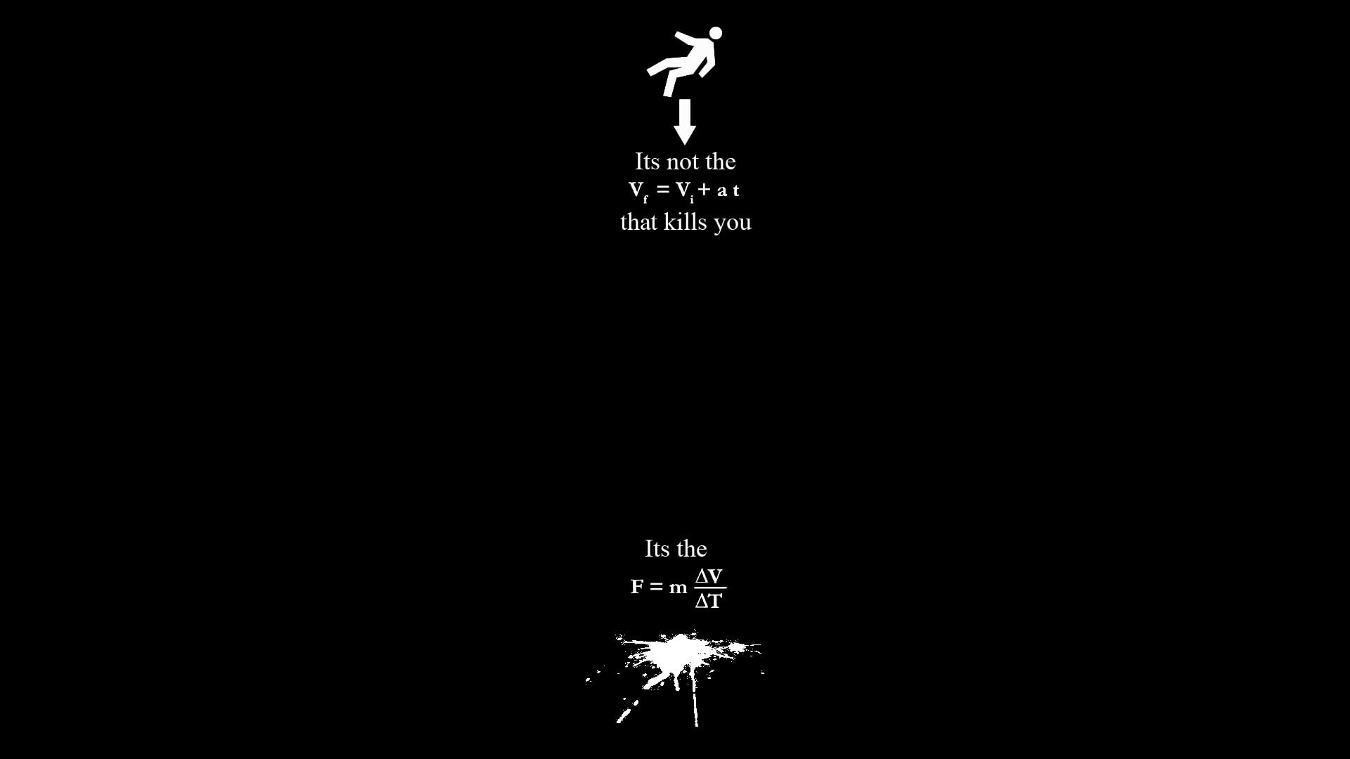 black background with text overlay physics humor dark 2k